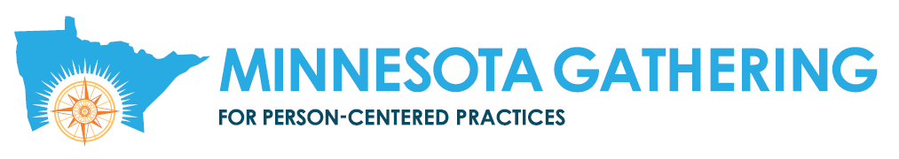 Minnesota Gathering for Person-Centered Practices